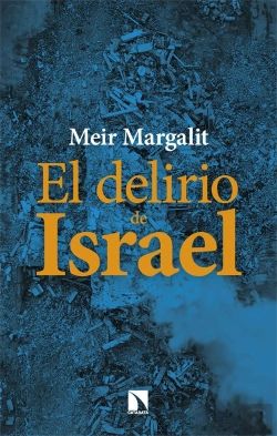 Bertrand.pt - El Delirio De Israel