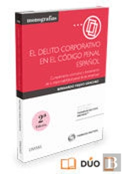 El Delito Corporativo En El Código Penal Español (Papel + E-Book)