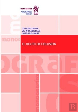 Bertrand.pt - El Delito De Colusion