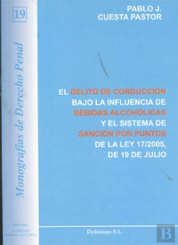 Bertrand.pt - El Delito De Conducción Bajo La Influencia De Bebidas Alcohólicas Y El Sistema De Sanción Por Puntos