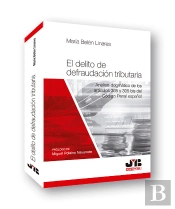 El Delito De Defraudación Tributaria