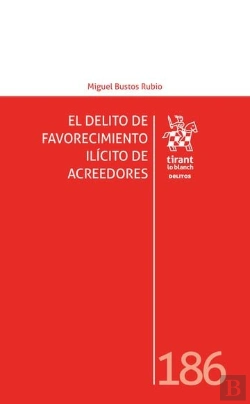 Bertrand.pt - El Delito De Favorecimiento Ilicito De Acreedores Nº 186