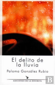 El Delito De La Lluvia