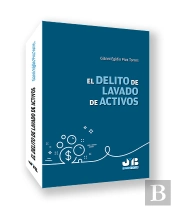El Delito De Lavado De Activos