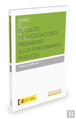 Bertrand.pt - El Delito De Negociaciones Prohibidas A Los Funcionarios Públicos