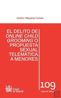 Bertrand.pt - El Delito De Online Child Grooming O Propuesta Sexual Telemática A Menores