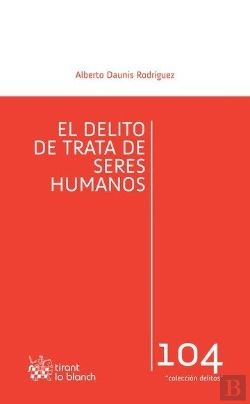 Bertrand.pt - El Delito De Trata De Seres Humanos