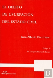 El Delito De Usurpación Del Estado Civil
