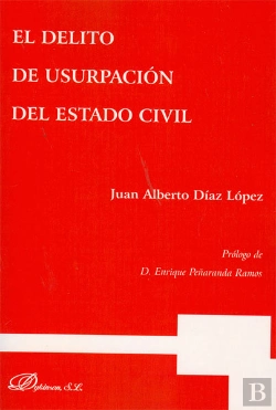 Bertrand.pt - El Delito De Usurpación Del Estado Civil