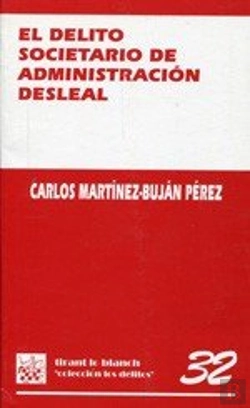 Bertrand.pt - El Delito Societario De Administración Desleal