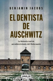 El Dentista De Auschwitz