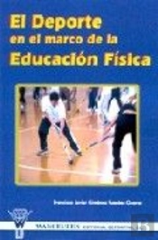 El Deporte En El Marco De La Educación Física