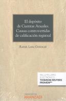 El Depósito De Cuentas Anuales. Causas Controvertidas De Calificación Registral (Papel + E-Book)