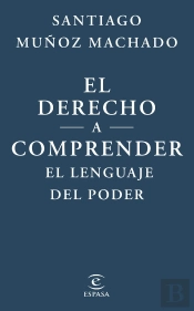 El Derecho A Comprender El Lenguaje Del Poder