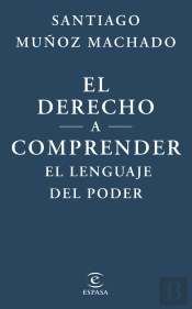 El Derecho A Comprender El Lenguaje Del Poder
