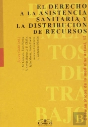 El Derecho A La Asistencia Sanitaria Y La Distribución De Recursos