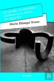 El Derecho A La Identidad Cultural En La Europa Del Siglo Xxi