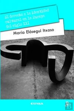 Bertrand.pt - El Derecho A La Identidad Cultural En La Europa Del Siglo Xxi