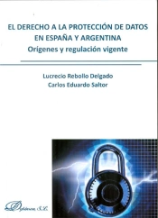 El Derecho A La Protección De Datos En España Y Argentina