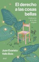 El Derecho A Las Cosas Bellas