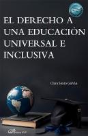 El Derecho A Una Educacion Universal E Inclusiva