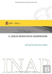El Derecho Administrativo Iberoamericano