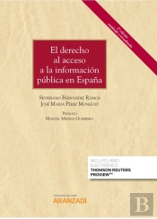 El Derecho Al Acceso A La Información Pública En España (Papel + E-Book)