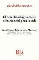 El Derecho Al Agua Como Bien Esencial Para La Vida