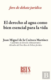 El Derecho Al Agua Como Bien Esencial Para La Vida