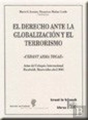 El Derecho Ante La Globalización Y El Terrorismo