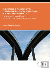 El Derecho Civil Inclusivo: El Nuevo Modelo De Discapacidad Por Enfermedad Menta