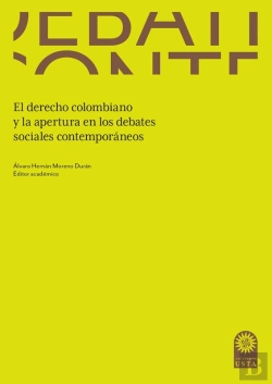 Bertrand.pt - El Derecho Colombiano Y La Apertura En Los Debates Sociales Contemporáneos