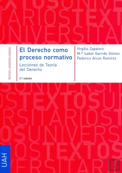 Bertrand.pt - El Derecho Como Proceso Normativo. Lecciones De Teoría Del Derecho