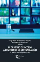 El Derecho De Acceso A Los Medios De Comunicación