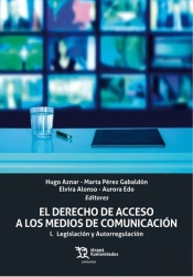 El Derecho De Acceso A Los Medios De Comunicación