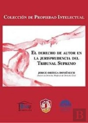El Derecho De Autor En La Jurisprudencia Del Tribunal Supremo