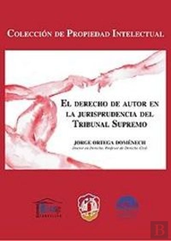 Bertrand.pt - El Derecho De Autor En La Jurisprudencia Del Tribunal Supremo