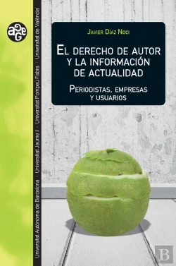 Bertrand.pt - El Derecho De Autor Y La Información De Actualidad