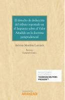 El Derecho De Deducción Del Tributo Soportado En El Impuesto Sobre El Valor Añadido En La Doctrina J