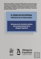 El Derecho De Defensa. Propuesta De Ley Reguladora