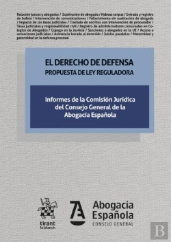 Bertrand.pt - El Derecho De Defensa. Propuesta De Ley Reguladora