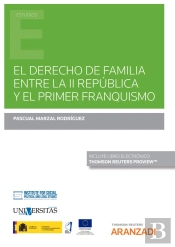 El Derecho De Familia Entre La Ii Republica Y El Primer Fran