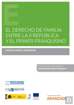 Bertrand.pt - El Derecho De Familia Entre La Ii Republica Y El Primer Fran