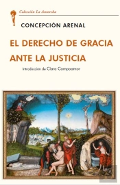 El Derecho De Gracia Ante La Justicia
