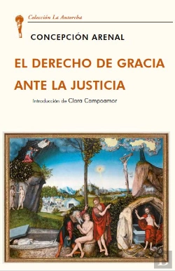 Bertrand.pt - El Derecho De Gracia Ante La Justicia