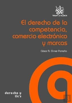 Bertrand.pt - El Derecho De La Competencia, Comercio Electrónico Y Marcas