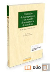 El Derecho De La Competencia Y Los Acuerdos De Transferencia De Tecnología (Papel + E-Book)