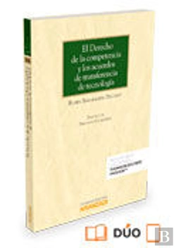 Bertrand.pt - El Derecho De La Competencia Y Los Acuerdos De Transferencia De Tecnología (Papel + E-Book)