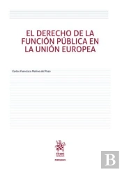 El Derecho De La Funcion Publica En La Union Europea