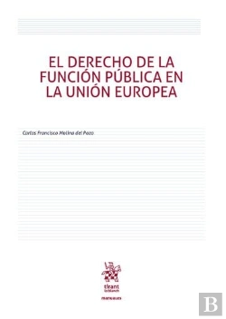 Bertrand.pt - El Derecho De La Funcion Publica En La Union Europea